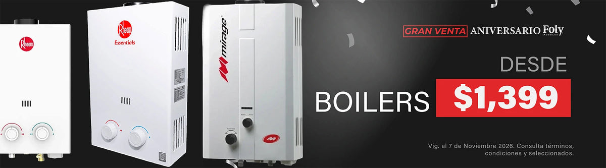 Aniversario Foly: Los mejores boiler para esta temporada desde $1,399