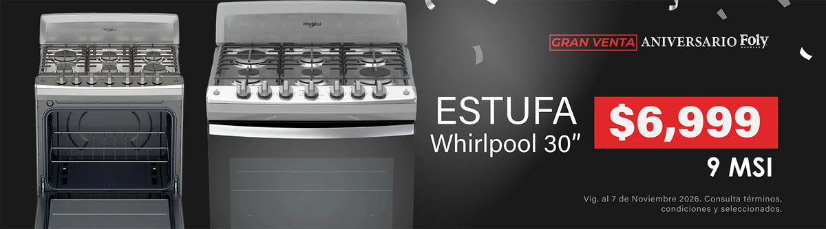 Estufa Whirlpool 30'' $6,999 hasta 9 meses sin intereses.