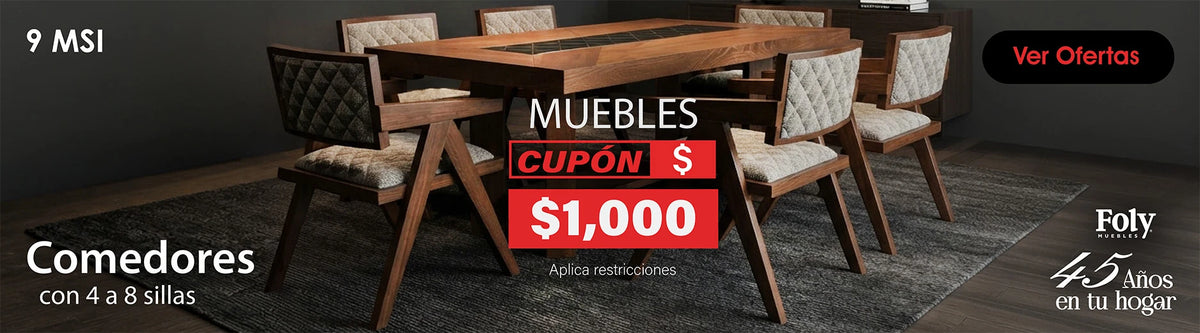 Comedores con hasta 35% de descuento y hasta 9 meses sin intereses en Foly Muebles